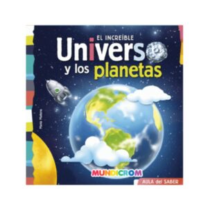 LIBRO EL INCREIBLE UNIVERSO Y LOS PLANETAS