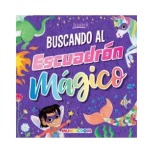 LIBRO BUSCANDO AL ESCUADRÓN MÁGICO