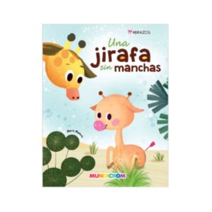 LIBRO UNA JIRAFA SIN MANCHAS