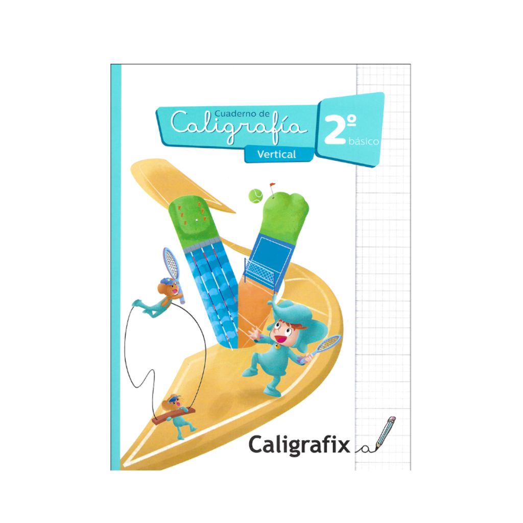 CALIGRAFIX CALIGRAFÍA 2° BÁSICO VERTICAL